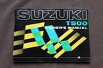 Suzuki T500 1972 motorcycle owner's manual  T500 K, Ophalen of Verzenden, Suzuki