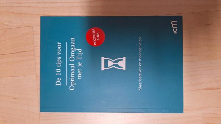 De 10 tips voor optimaal tijdmanagement, Boeken, Advies, Hulp en Training, Zo goed als nieuw, Ophalen of Verzenden