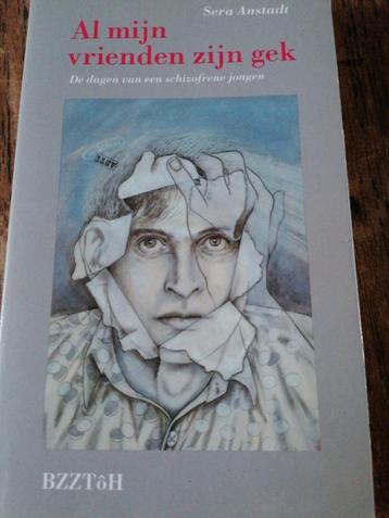 Sara Anstadt - Al mijn vrienden zijn gek beschikbaar voor biedingen