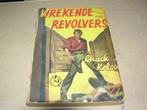 Wrekende revolvers- Chuck Kelso, Ophalen of Verzenden, Gelezen, Chuck Kelso