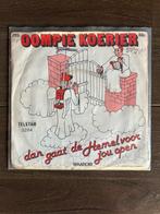 Oompie Koerier ‎– Dan Gaat De Hemel Voor Jou Open, Gebruikt, 7 inch, Single, Ophalen of Verzenden