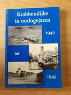 boek krabbendijke in oorlogsjaren 2e WO, Ophalen of Verzenden, Tweede Wereldoorlog, Gelezen