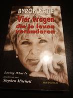 Vier vragen die je leven veranderen - Byron Katie, Boeken, Ophalen of Verzenden, Zo goed als nieuw, Overige onderwerpen, Byron Katie