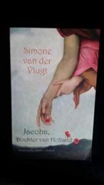 JACOBA, DOCHTER VAN HOLLAND ;Simone van der Vlugt nieuw, Ophalen of Verzenden, Nieuw