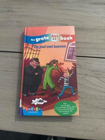 Het grote AVI E3 boek - Op pad met boeven beschikbaar voor biedingen