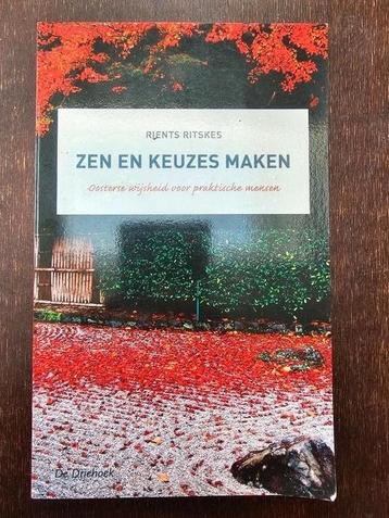 Zen en keuzes maken - Rients Ritskes beschikbaar voor biedingen