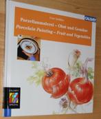 Porzellanmalerei - Obst und Gemüse - Geissler - 100865, Ophalen of Verzenden, Zo goed als nieuw, Tekenen en Schilderen