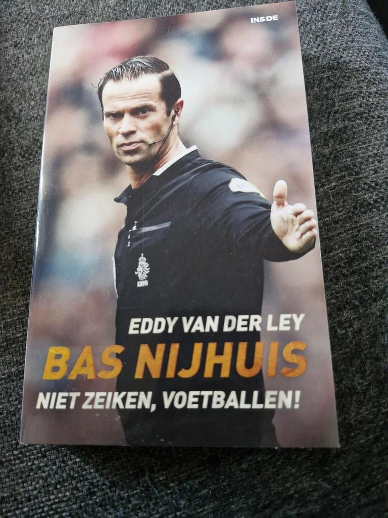 Bas Nijhuis - Niet Zeiken, Voetballen!, Ophalen of Verzenden, Zo goed als nieuw, Eddy van der Ley, Balsport