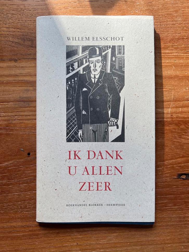 Ik Dank U Allen Zeer - Willem Elsschot, Boeken, Literatuur, Gelezen, Nederland, Ophalen of Verzenden