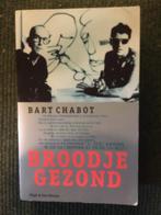 Broodje Gezond (Biografie Herman Brood 1); door Bart Chabot, Gelezen, Artiest, Ophalen of Verzenden, Bart Chabot