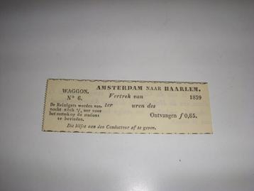 Treinkaartje Nederlandsche spoorwegen A'dam -Haarlem 1839 beschikbaar voor biedingen