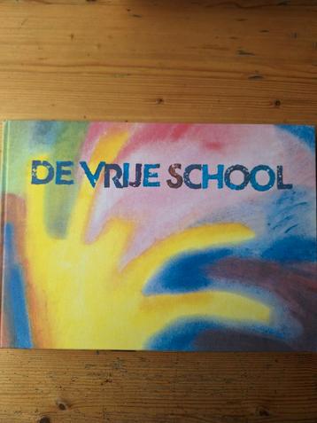 De Vrije School - Boek beschikbaar voor biedingen