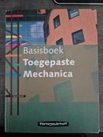 Toegepaste Mechanica / Basisboek - 9789006950014, Boeken, Ophalen of Verzenden, Beta, Zo goed als nieuw, HBO