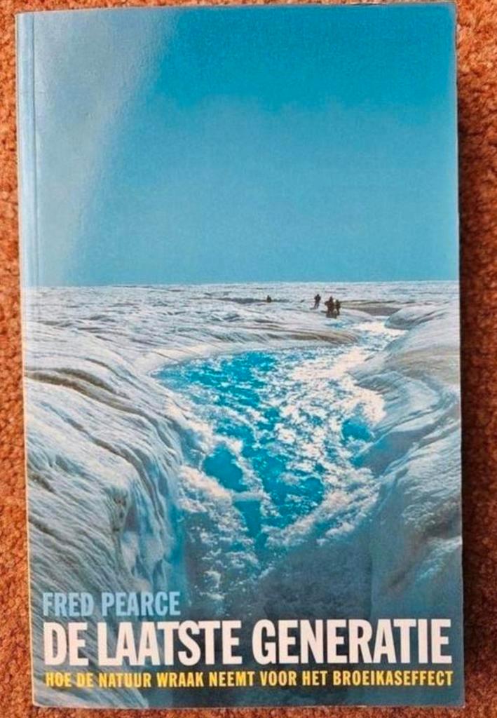 De laatste generatie natuur wraak neemt voor broeikaseffect, Boeken, Natuur, Zo goed als nieuw, Natuur algemeen, Ophalen of Verzenden