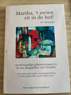 Martha 't Zwien Zit In De Hof B.J. Mensingh Gesigneerd, Ophalen of Verzenden, Gelezen