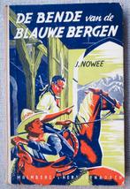 J Nowee Arendsoog deel 5 De Bende van de Blauwe Bergen 3e dr, Boeken, Ophalen of Verzenden, Gelezen