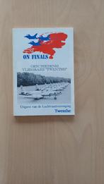 ON FINALS Geschiedenis Vliegbasis "Twenthe", Ophalen of Verzenden, Zo goed als nieuw