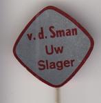 Slager Slagerij vd Sman speldje, Gebruikt, Niet vindbaar, Niet vindbaar, Speldje of Pin