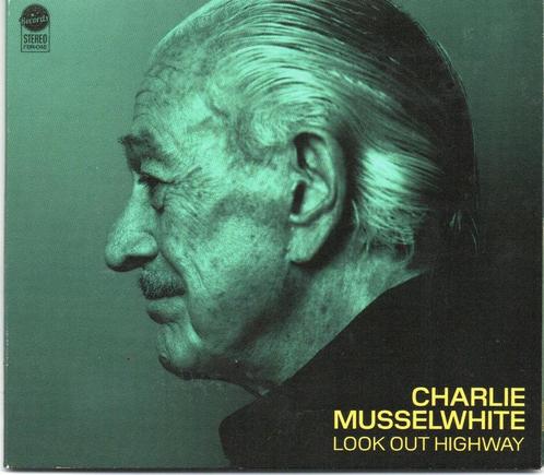 Charlie Musselwhite - Look Out Highway., Cd's en Dvd's, Cd's | Jazz en Blues, Nieuw in verpakking, Blues, 1980 tot heden, Verzenden