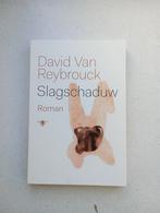 Slagschaduw - David Van Reybrouck, Ophalen of Verzenden, Gelezen