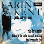 Hits 1966	Karin Kent	        Jelle Sal Wel Sien  EP, Nederlandstalig, EP, 7 inch, Verzenden