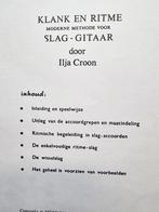 Ilja Croon. Klank en Ritme voor Gitaar. Eerste boek., Les of Cursus, Ophalen of Verzenden, Populair, Gitaar