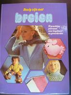 Bezig zijn met breien, 1972, Ophalen of Verzenden, Zo goed als nieuw, Breien, Patroon of Boek