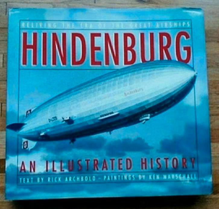HINDENBURG - Reliving the Era of the Great Airships
Foto's, Boeken, Oorlog en Militair, Zo goed als nieuw, Tweede Wereldoorlog