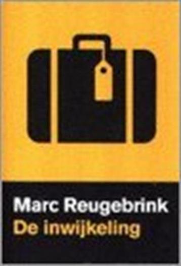 De Inwijkeling. Marc Reugebrink beschikbaar voor biedingen