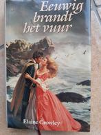 Elaine Crowley - Eeuwig brandt het vuur., Ophalen of Verzenden, Zo goed als nieuw, Elaine Crowley