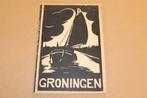 Zeldzame VVV uitgave over Groningen - Ca 1925, Ophalen of Verzenden, Gelezen