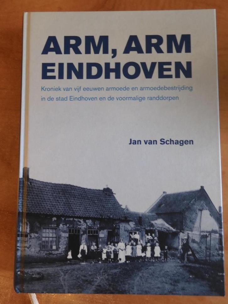Arm, arm Eindhoven, armoede, armoedebestrijding (2010), Boeken, Geschiedenis | Stad en Regio, Zo goed als nieuw, Ophalen of Verzenden