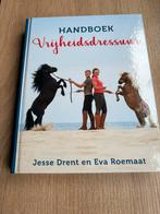 Handboek Vrijheidsdressuur - Jesse Drent & Eva Roemaat, Ophalen of Verzenden, Zo goed als nieuw, Overige onderwerpen