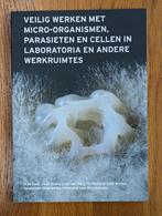 Veilig werken met micro-organismen, Parasieten en cellen, M de Cock, Zo goed als nieuw, Beta, HBO