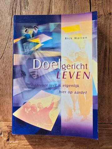 Boek: Doelgericht leven - Waarvoor leef ik eigenlijk hier? beschikbaar voor biedingen