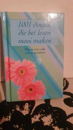 1001 dingen die het leven mooi maken, Ophalen of Verzenden, Zo goed als nieuw, Onbekend