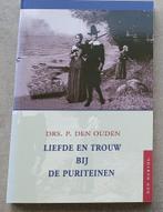 Serieboek: P. den Ouden, 'Liefde en trouw bij de Puriteinen', Ophalen of Verzenden, Nieuw