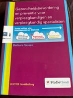 Gezondheidsbevordering en preventie voor verpleegkundigen en, Ophalen of Verzenden, Zo goed als nieuw, Barbara Sassen