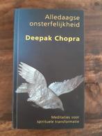 Allerdaagse onsterfelijkheid Deepak Chopra, Ophalen of Verzenden, Zo goed als nieuw, Meditatie of Yoga, Deepak Chopra
