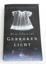 Boek – Gebroken licht - Kim Edwards (14e druk uit 2011), Kim Edwards, Ophalen of Verzenden, Zo goed als nieuw, Amerika