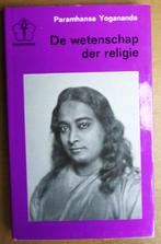 Paranhansa Yogananda – De Wetenschap der Religie, Boeken, Gelezen, Ophalen of Verzenden, Achtergrond en Informatie