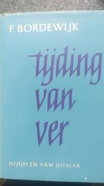 Tijding van Ver - F. Bordewijk, Ophalen of Verzenden, Zo goed als nieuw, F. Bordewijk, Nederland