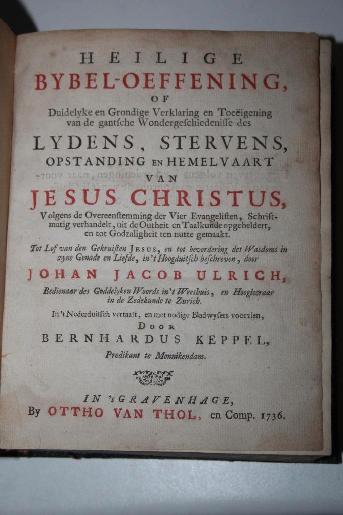 J.J. Ulrich - Heilige Bybel-Oeffening (1736), Antiek en Kunst, Antiek | Boeken en Bijbels, Ophalen of Verzenden