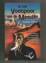 In het Voetspoor van de Meester - George Crane, Boeken, Ophalen of Verzenden, Nieuw