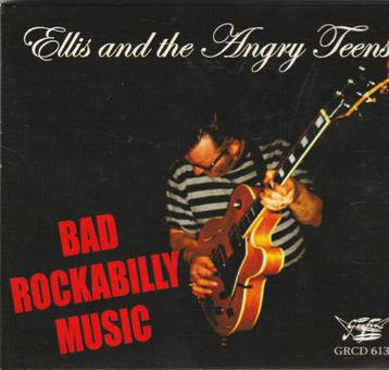 Ellis and the Angry Teens Bad Rockabilly Music  beschikbaar voor biedingen
