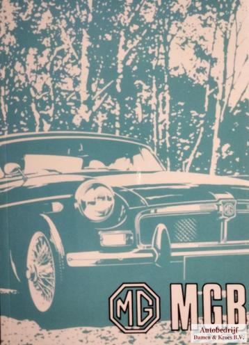 Handboek MG MGB Tourer (GHN 5UD) en GT (GHD 5UD) AKD8155 (En beschikbaar voor biedingen