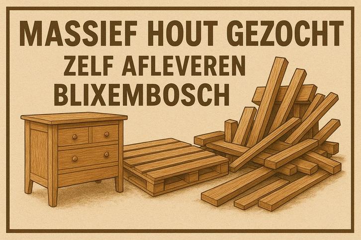 Massief Hout Gezocht (Blixembosch), Doe-het-zelf en Verbouw, Hout en Planken, Gebruikt, Overige typen, Overige houtsoorten, Minder dan 200 cm