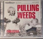 Paulusma Pulling weeds, Ophalen of Verzenden, 2000 tot heden, Zo goed als nieuw