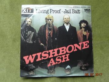 Wishbone ash - Living proof  (7")
