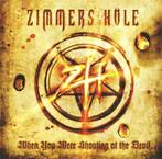 Zimmers Hole – When You Were Shouting At The Devil... We Wer, Ophalen of Verzenden, Zo goed als nieuw